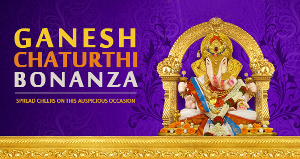 Ganesh chaturthi Bonanza